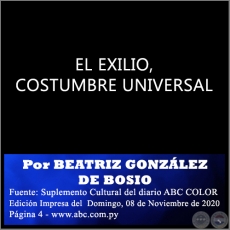 EL EXILIO, COSTUMBRE UNIVERSAL - Por BEATRIZ GONZÁLEZ DE BOSIO - Domingo, 08 de Noviembre de 2020